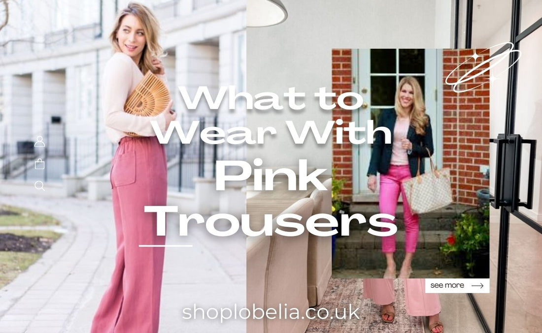 What to Wear with Pink Trousers