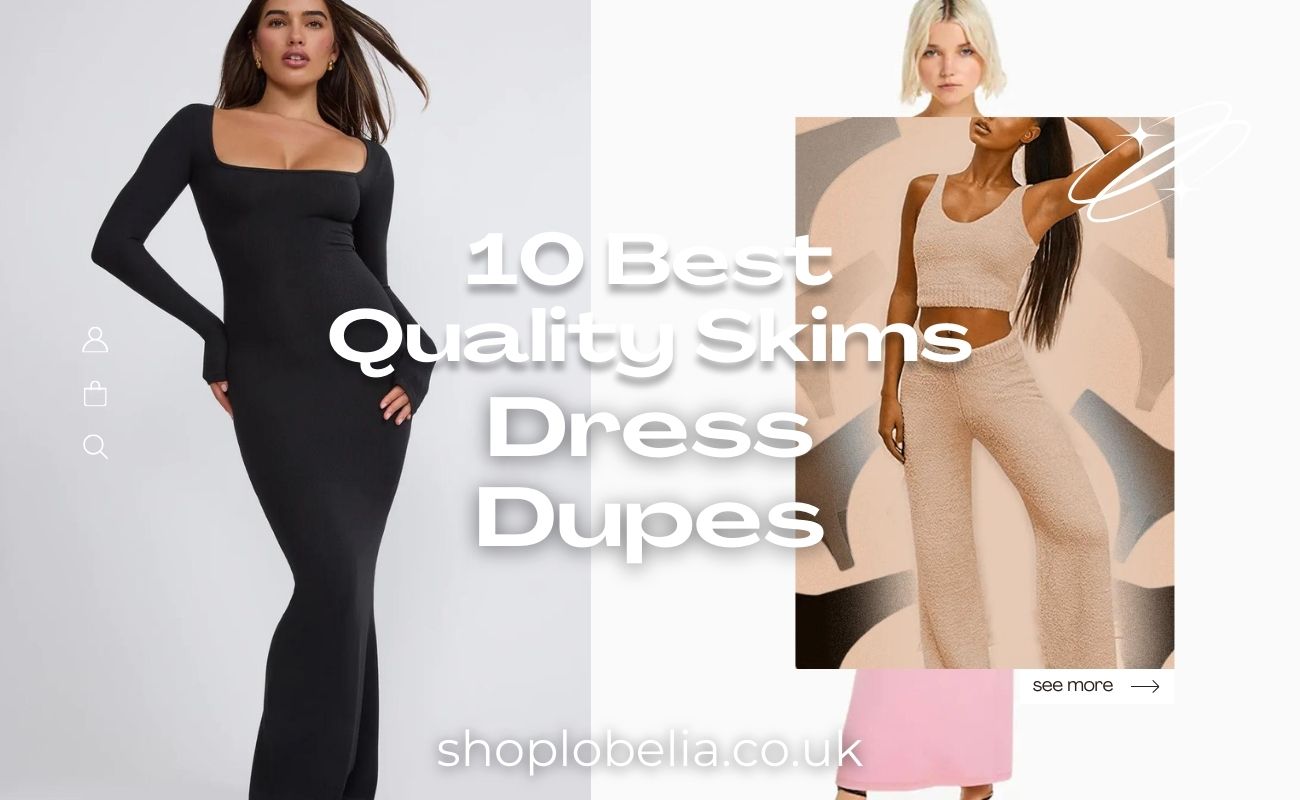 10 Best Quality Skims Dress Dupes
