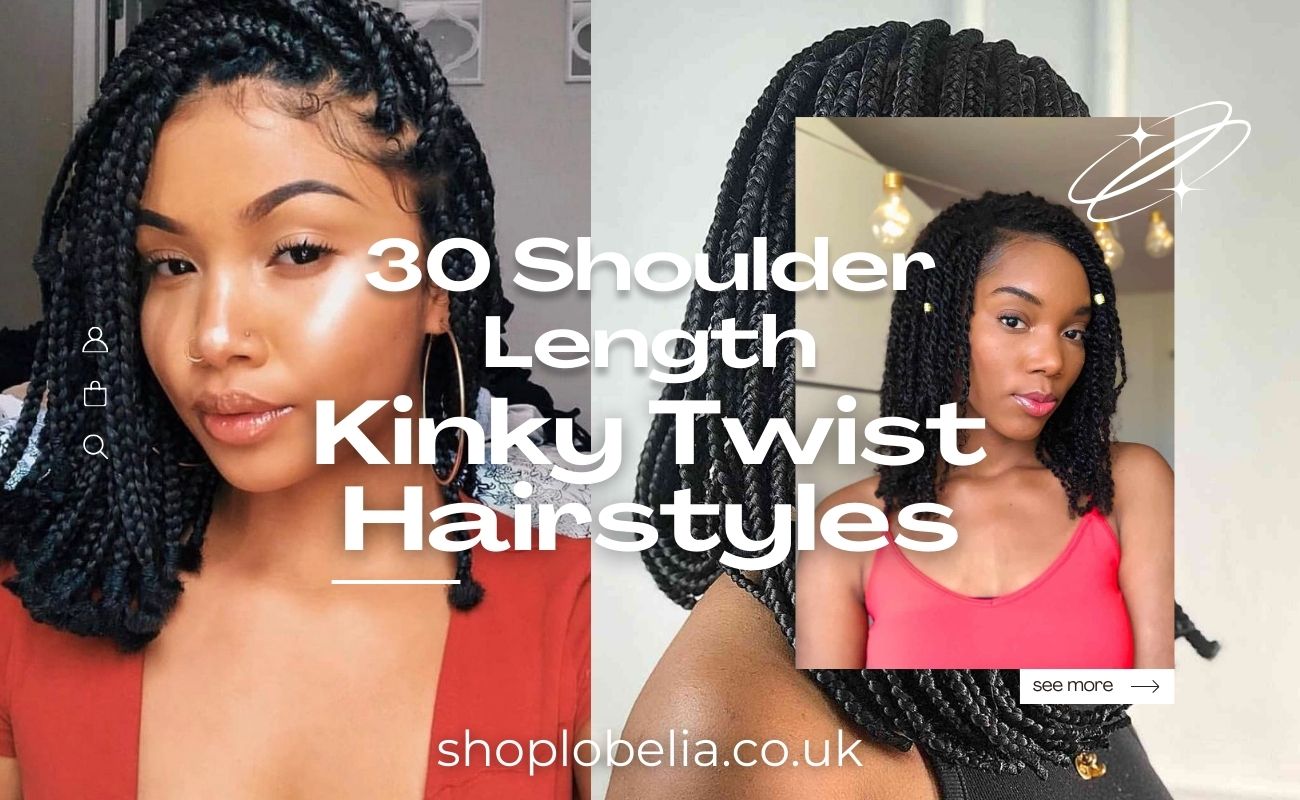 30 Shoulder Length Kinky Twist Hairstyles