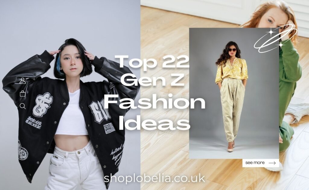 Gen Z Fashion Ideas
