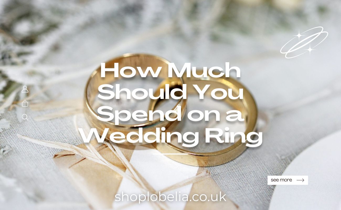 How Much Should You Spend on a Wedding Ring