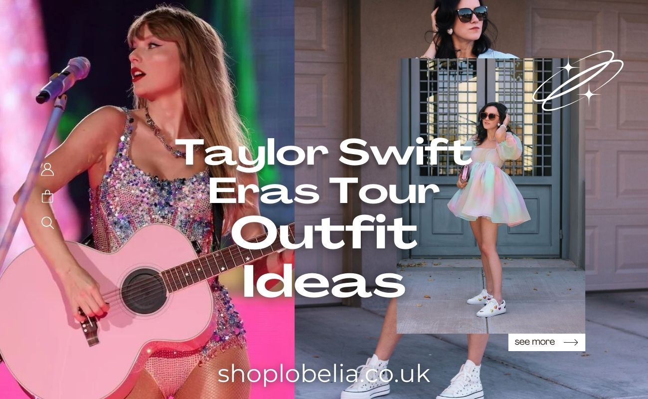 Taylor Swift Eras Tour Outfit Ideas