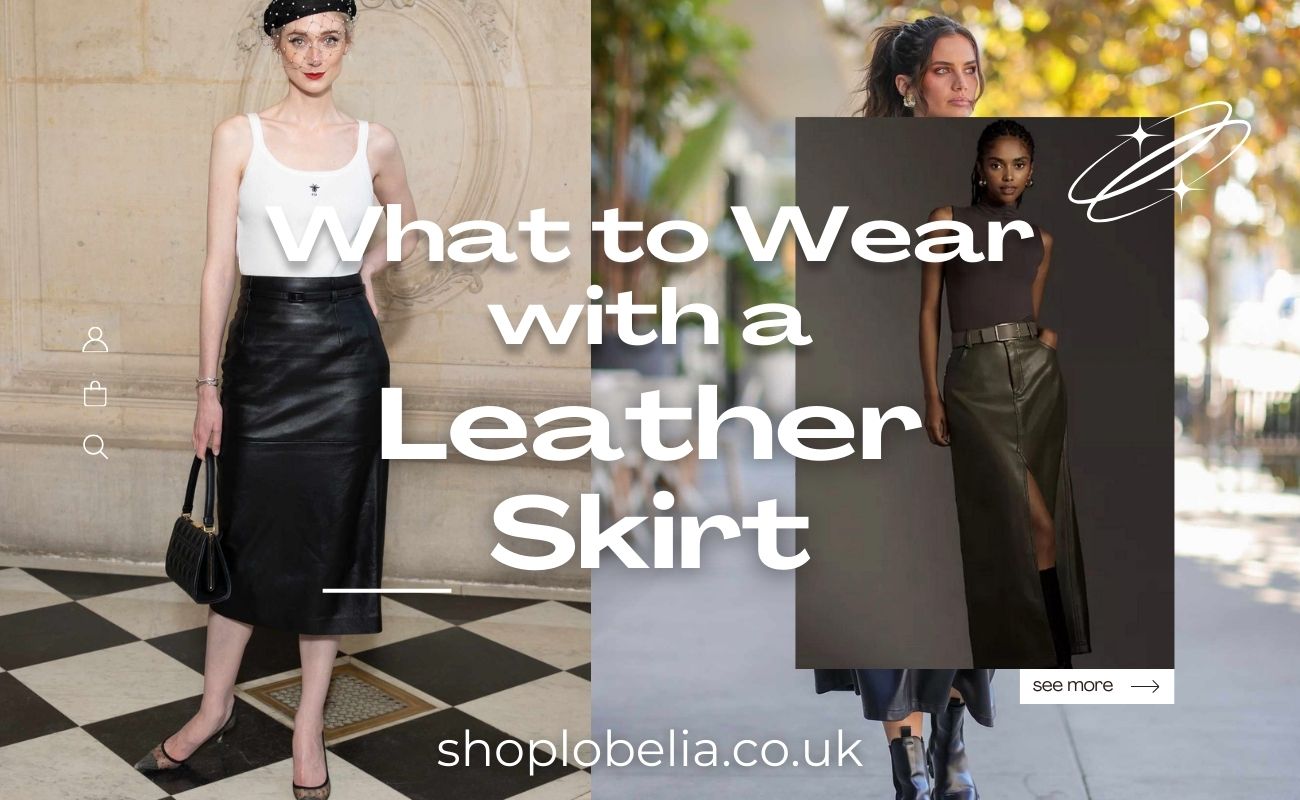 What to Wear with a Leather Skirt