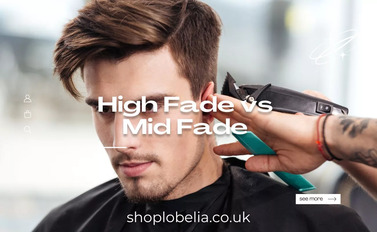 High Fade vs Mid Fade