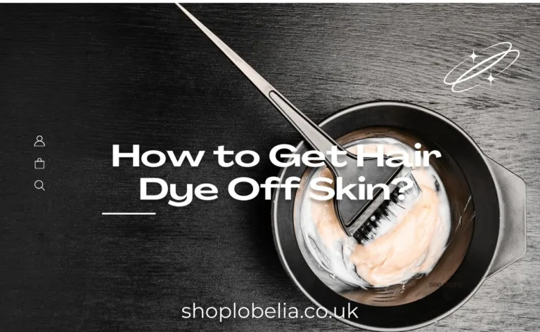 How to Get Hair Dye Off Skin