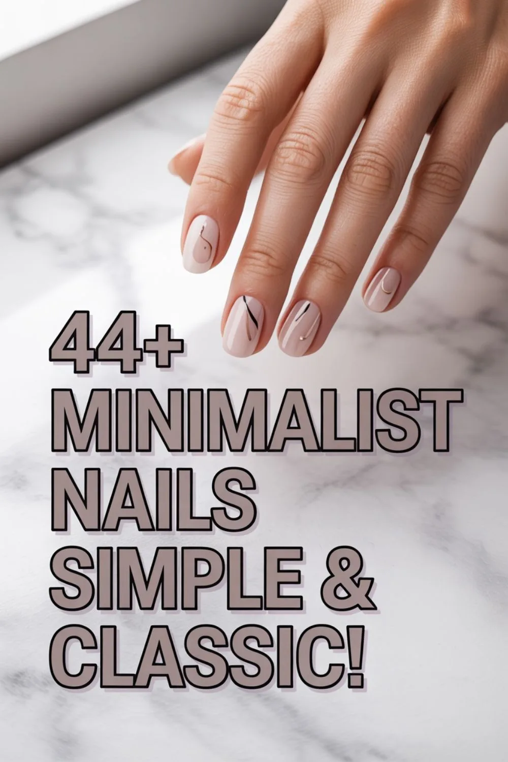 MINIMALIST NAILS